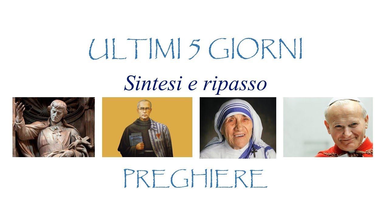 Preghiere Ultimi 5 Giorni. 33 giorni Percorrendo la via a Gesù con