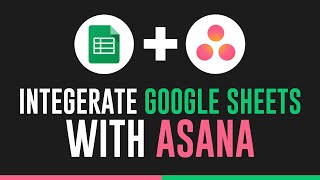 How To Integrate Asana With Google Sheets | Simple Tutorial (2025)