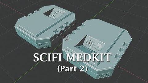 Blender 2.8: Modeling a Scifi MedKit (Part 2)
