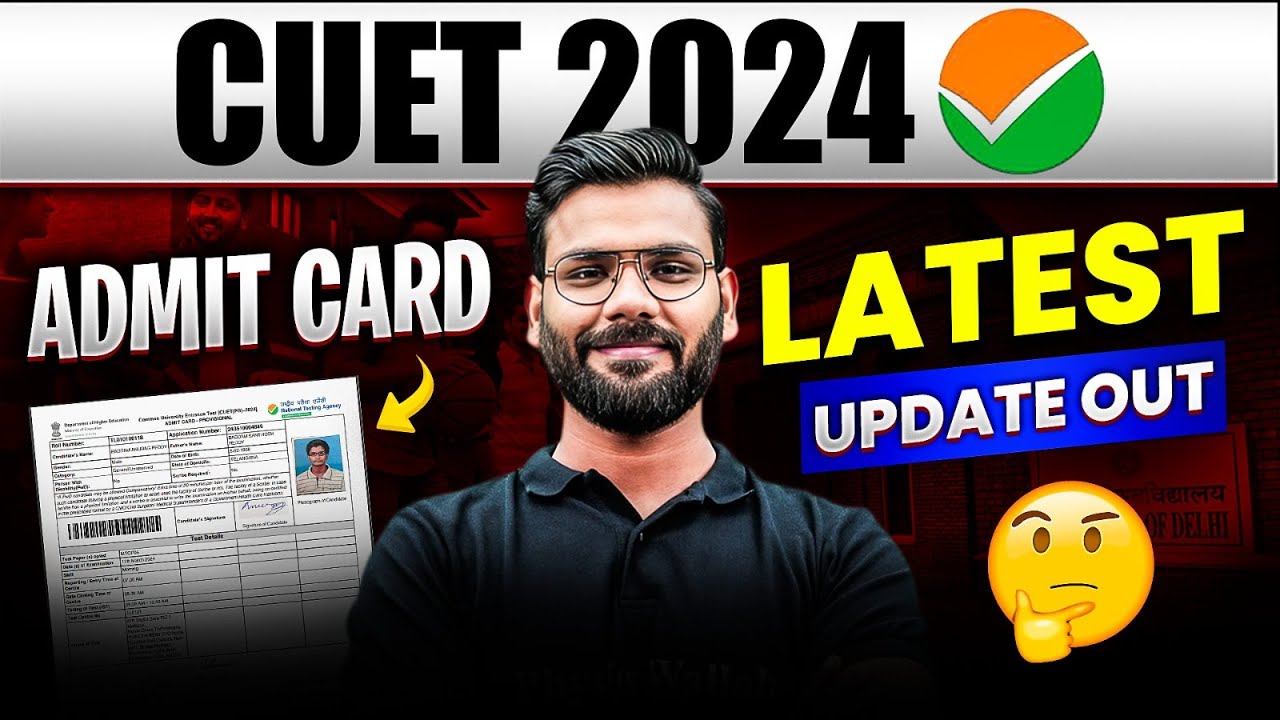 CUET 2024 Admit Card Latest Update Out😲 | CUET UG Exam Update 📃 - YouTube