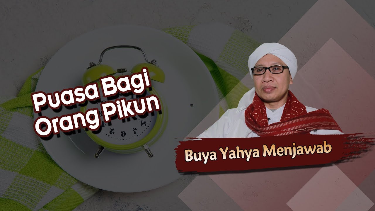 Puasa Bagi Orang Pikun Buya Yahya Menjawab Youtube