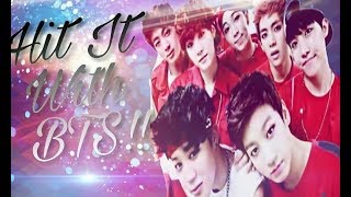 [BTS / Jungkook ff] Hit It with Bts - Part 3