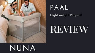 NUNA PAAL Travel Playard Review: Ultra-Lightweight & Portable Travel Crib | DestinationBabyKids.com