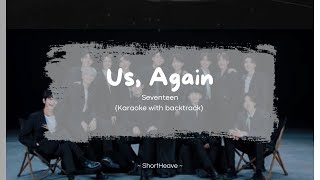 Us, Again - Seventeen (karaoke with backtrack) lyrics Rom
