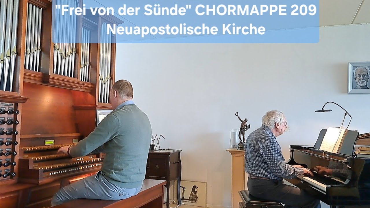 ORGEL & PIANO 'Frei von der Sünde' 🎹 Neuapostolische Kirche CM 209