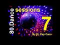 80 dance sessions vol 7 by dj pep cano