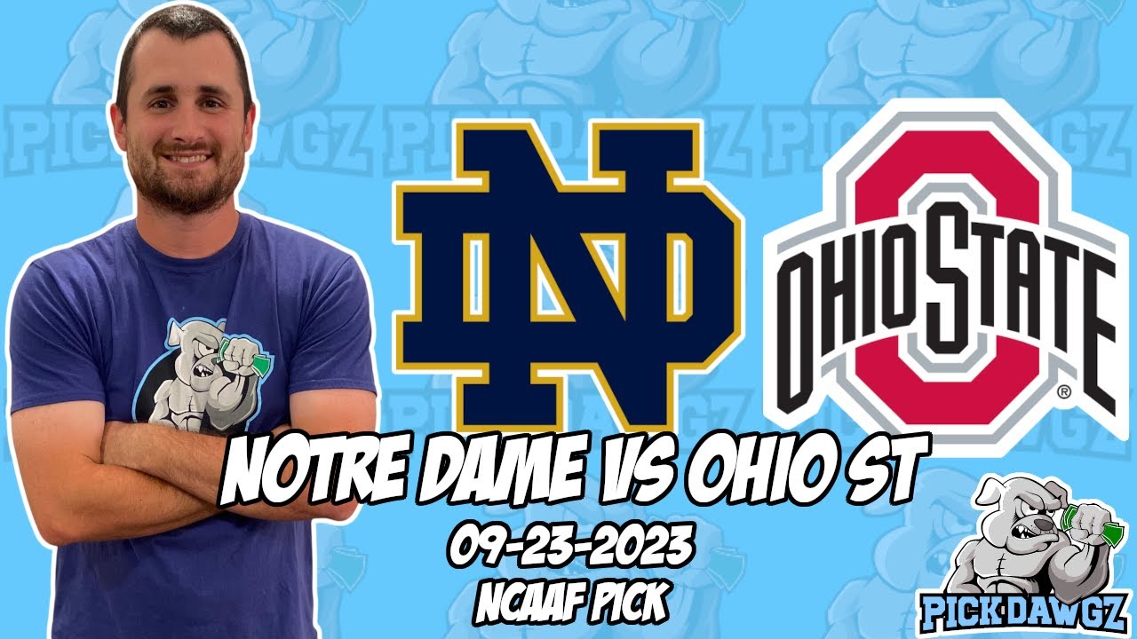 Notre Dame vs Ohio State 9/23/23 Free College Football Picks and ...