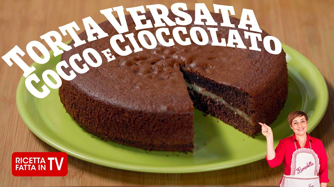 TORTA VERSATA COCCO E CIOCCOLATO di Benedetta Rossi - Ricetta TV Fatto in Casa per Voi