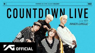 WINNER - [HOLIDAY] COUNTDOWN LIVE with INNER CIRCLE REPLAY