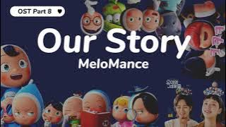 MeloMance - Our Story ROM • HAN • ENG Lyrics | Yumi's Cells OST Part 8