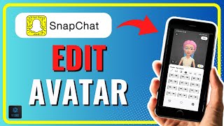 How To Change Snapchat Avatar