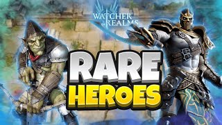 BEST Rare Heroes! [Watcher of Realms]