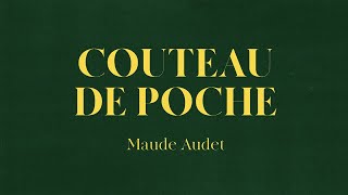 Video-Miniaturansicht von „Maude Audet - Couteau de poche (avec Philippe B) [vidéoclip officiel]“