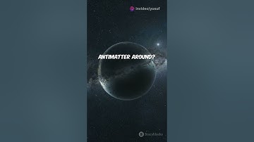 Antimatter: The Matters Mysterious