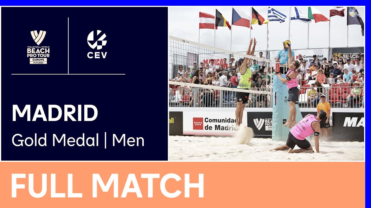 Full Match 2022 Volleyball World Beach Pro Tour Futures Madrid M