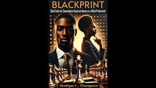 BlackPrint: Cheat Codes for Succeeding in Corporate America as a Black Professional Book Trailer