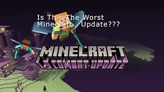 What Is THE WORST Minecraft Update?