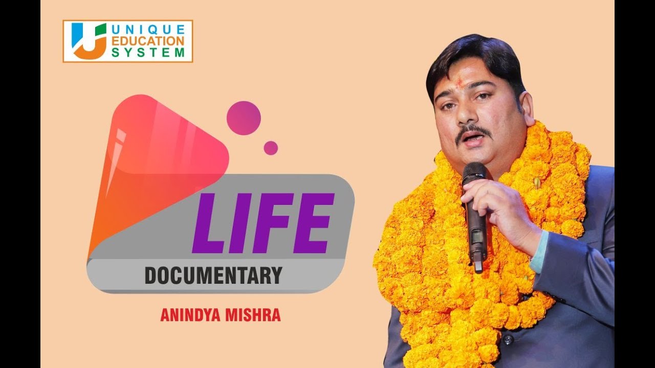 ANINDYA MISHRA A Life Documentary