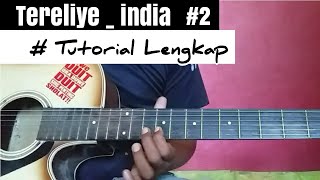 TUTORIAL GITAR TERELIYE LENGKAP \u0026 DETAIL | GUITAR LEASSON