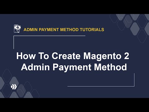 How to create Magento 2 admin payment method