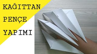 Kağıttan Pençe Yapımı Kağıttan Pençe