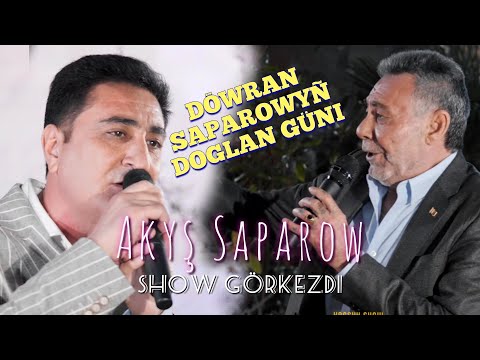 Akysh Saparow show gorkezdi