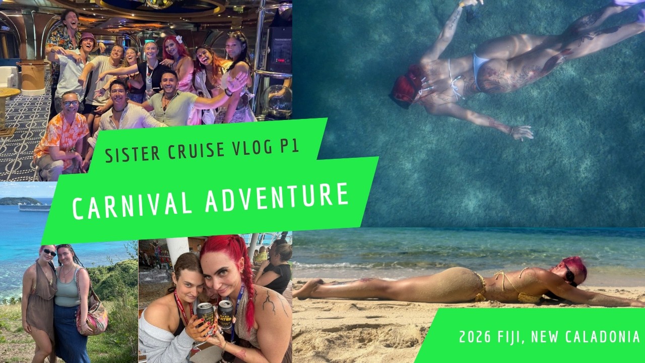 Sister Cruise to Fiji & New Caledonia | Carnival Adventure 2026 p1