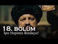 İşte hepimiz buradayız! - Kuruluş Osman 18. Bölüm