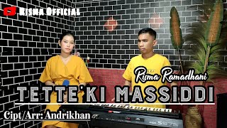 🔰Risma R ~UWILLAU RIALETA DAENG AJA KASI TA SAMPEANGNGI PAPPIJIKKKU(TETTE'KI MASSIDDI)