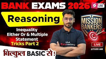 Bank Exams 2026 Reasoning Class | Inequality Either For Bank Exams 2026 | Reasoning Shashank Sir