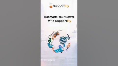 Transform your server management experience with SupportFly s expert solutions .