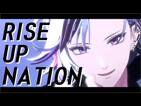 【にじさんじMMD】RISE_UP_NATION【不破湊】