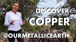 Copper, the red metal by Our Metallic Earth 5,886 views 4 months ago 18 minutes