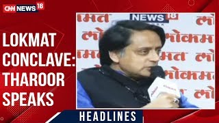 Lokmat National Conclave: Shashi Tharoor In Conversation With Zakka Jacob Over CAB | CNN-News18 screenshot 5