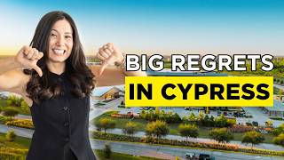 Five BIG BUYER REGRETS When Moving to Cypress, Texas!