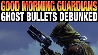 Ghost Bullets Debunked - Stiker Titan Nerf - Submachine Guns Coming To Destiny