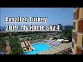 Avsallar, Turkey |2019| My Home Sky 4* [FullHD]