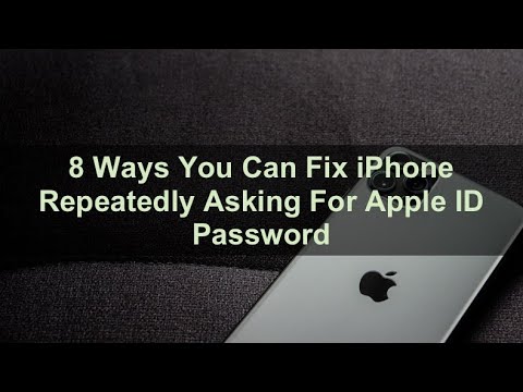 8 Ways You Can Fix Iphone Repeatedly Asking For Apple Id Password Youtube