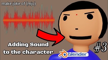 MAKE JOKE OF (mjo) tutorial in blender 2.83 | how to put sound voice like make joke of in Hindi | P3
