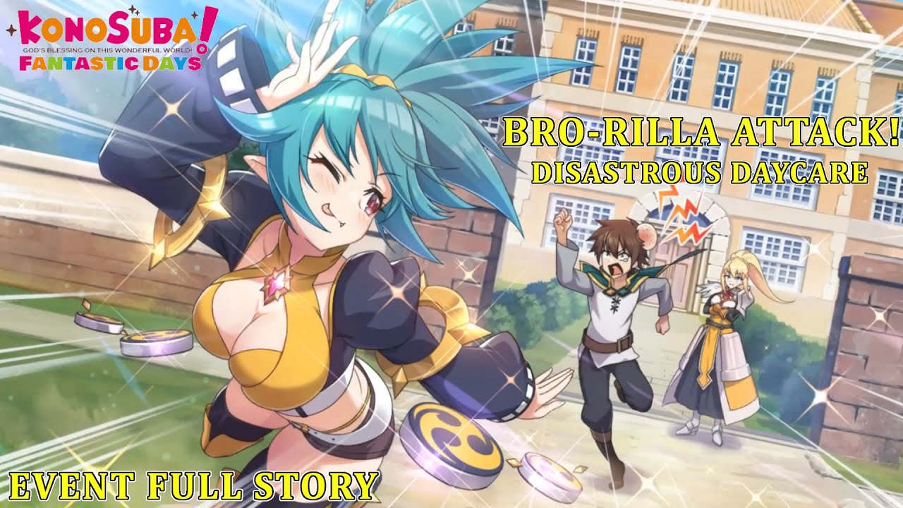 Konosuba Fantastic Days - Bro-rilla Attack! Disastrous Daycare FULL ...