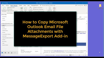 How to Copy All Attachments from Microsoft Outlook Emails.