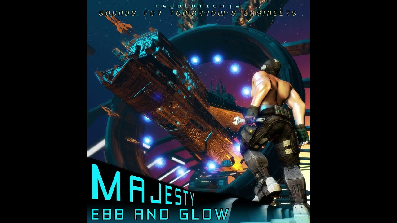 Sounds for Tomorrow's Engineers - 6.  Majesty (Ebb and Glow)