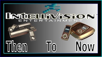 Intellivision Entertinament : Then To Now