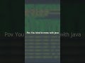 Never mess with java #shorts