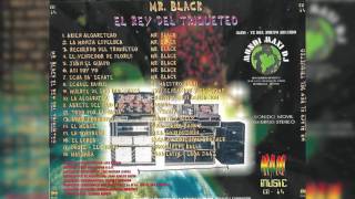 Mr Black Ft  El Dogar Dics - El Vida Chevere (Audio)