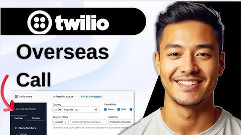 How To Call In A Foreign Country Using Twilio