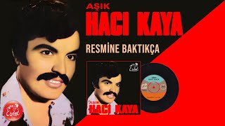 Aşık Hacı Kaya Resmine Baktıkça