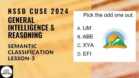 NSSB CUSE 2024 | General Intelligence & Reasoning | Semantic Classification  | Lesson-3