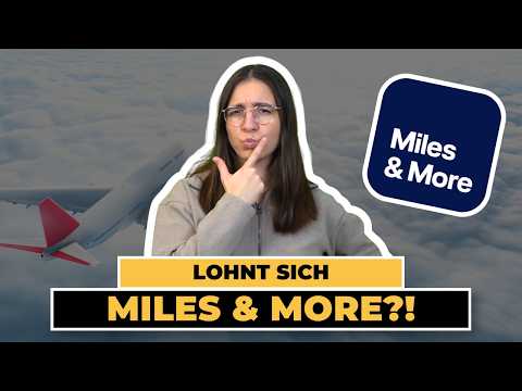 Lohnt sich Miles & More 2026 noch?