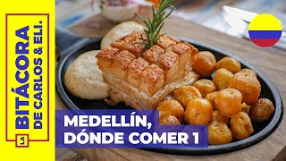 Medellín | DÓNDE COMER #1 (Restaurantes Recomendados)